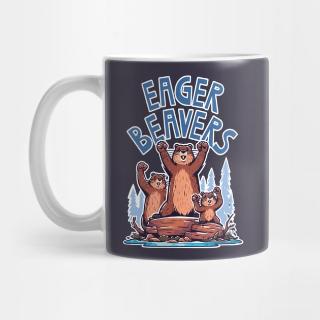 Eager Beavers, the task accomplishment and productivity master. Busy beavers, work ethic, team players, workplace inspiration, personal growth and development by Lunatic Bear